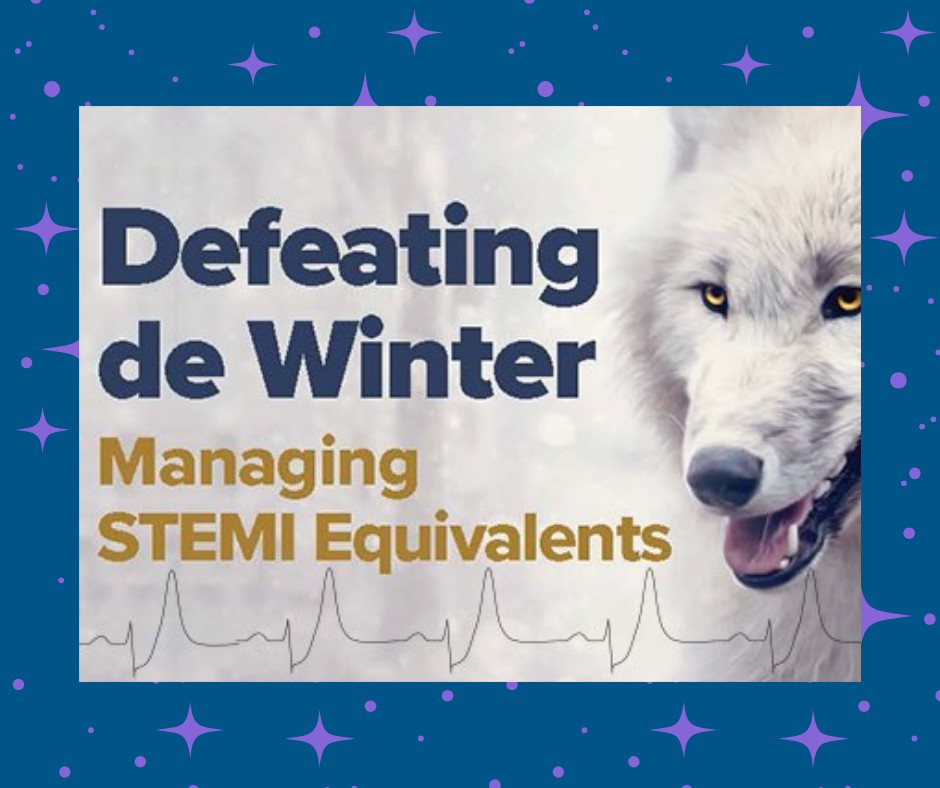 STEMI Equivalents: Can’t-Miss Patterns