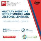 Military Medicine Opportunities and Lessons Learned