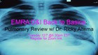 EMRA D&I Back to Basics: Pulmonary Review