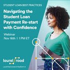 Navigating the Student Loan Payment Re-start with Confidence